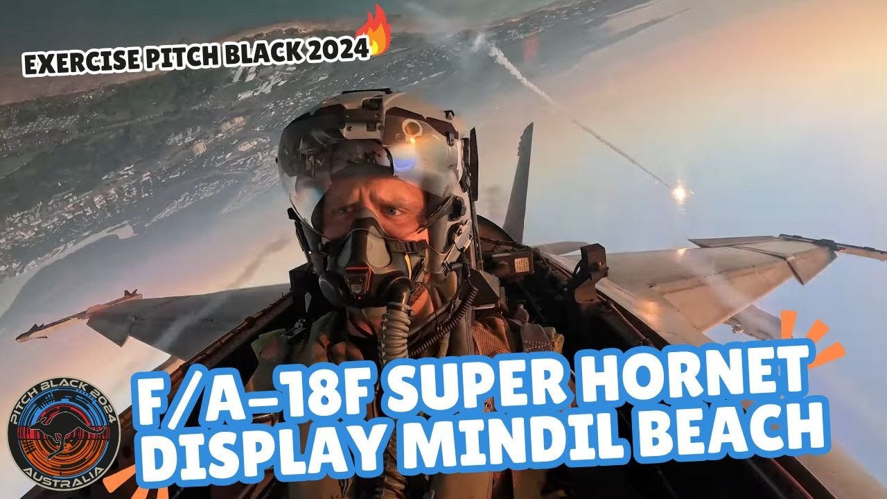 Exercise Pitch Black 24 | F/A-18F Super Hornet display Mindil Beach 😍