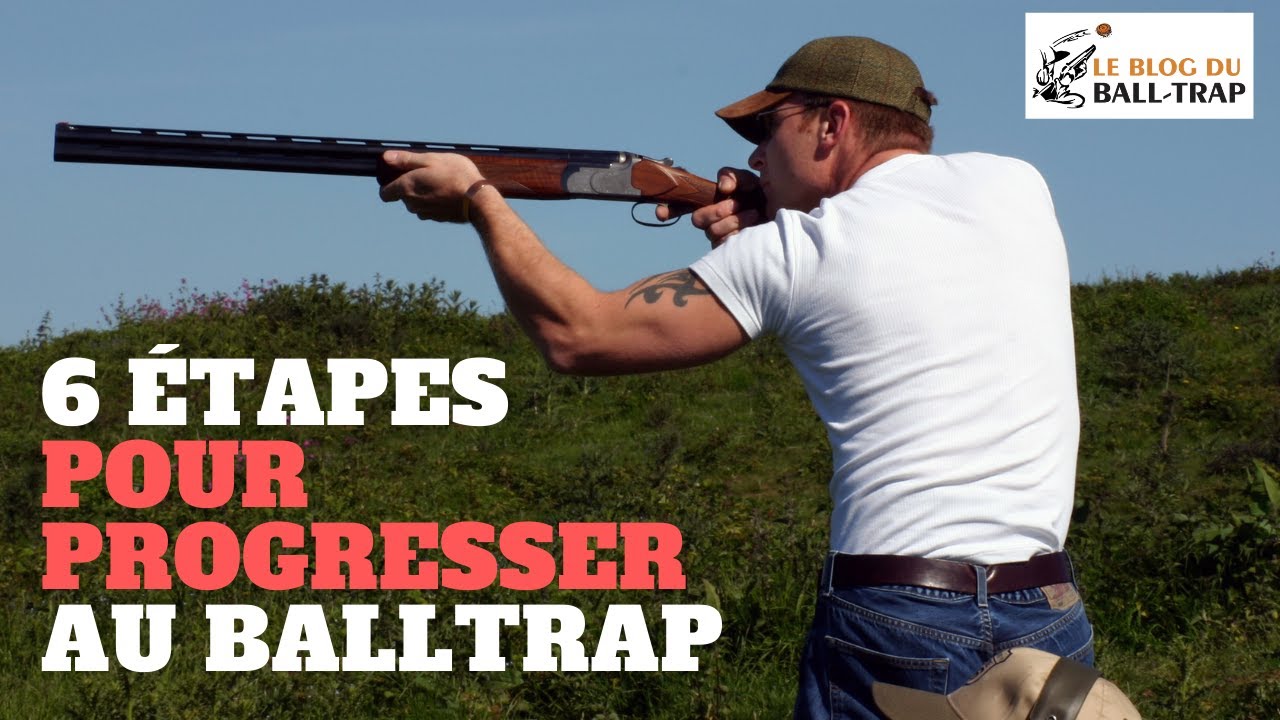 Progresser au balltrap en 6 étapes (tous tireurs)
