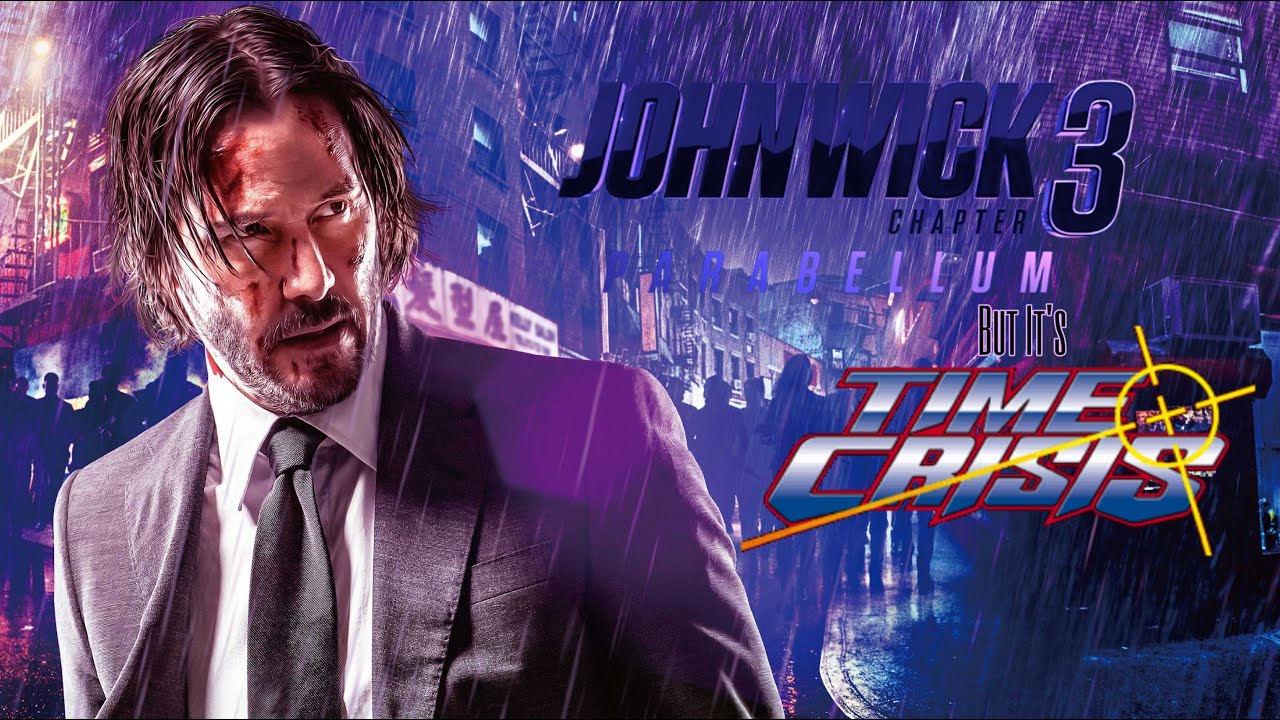 John Wick 3 But It's Time Crisis