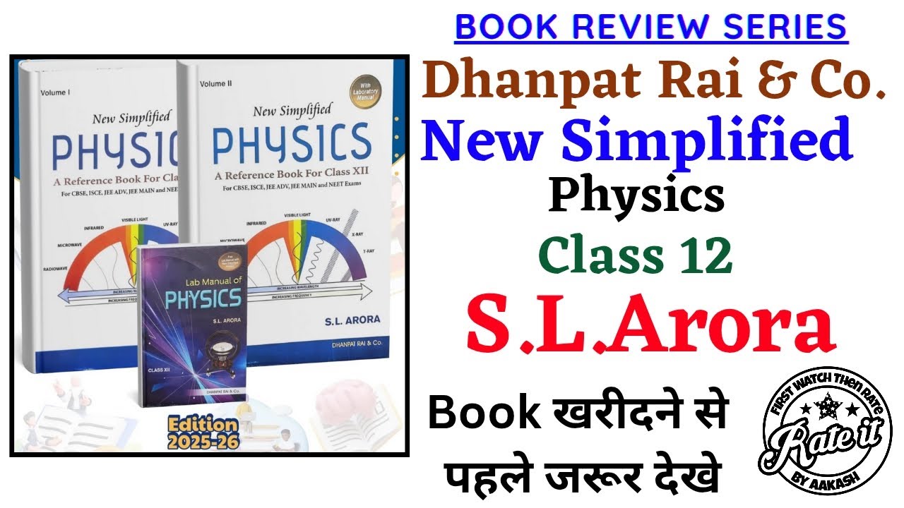 Dhanpat Rai New Simplified Physics Class 12 by S L Arora Book Review in Hindi | S L Arora Physics