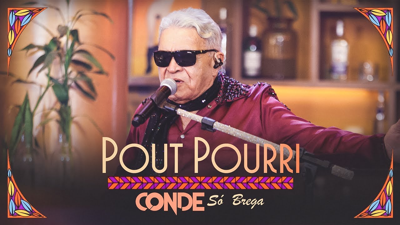 O Conde só Brega - Pout Pourri dos Corno - Chorar Por Amor/ Lá Vai Ele/ Dia do Corno (Clipe Oficial)