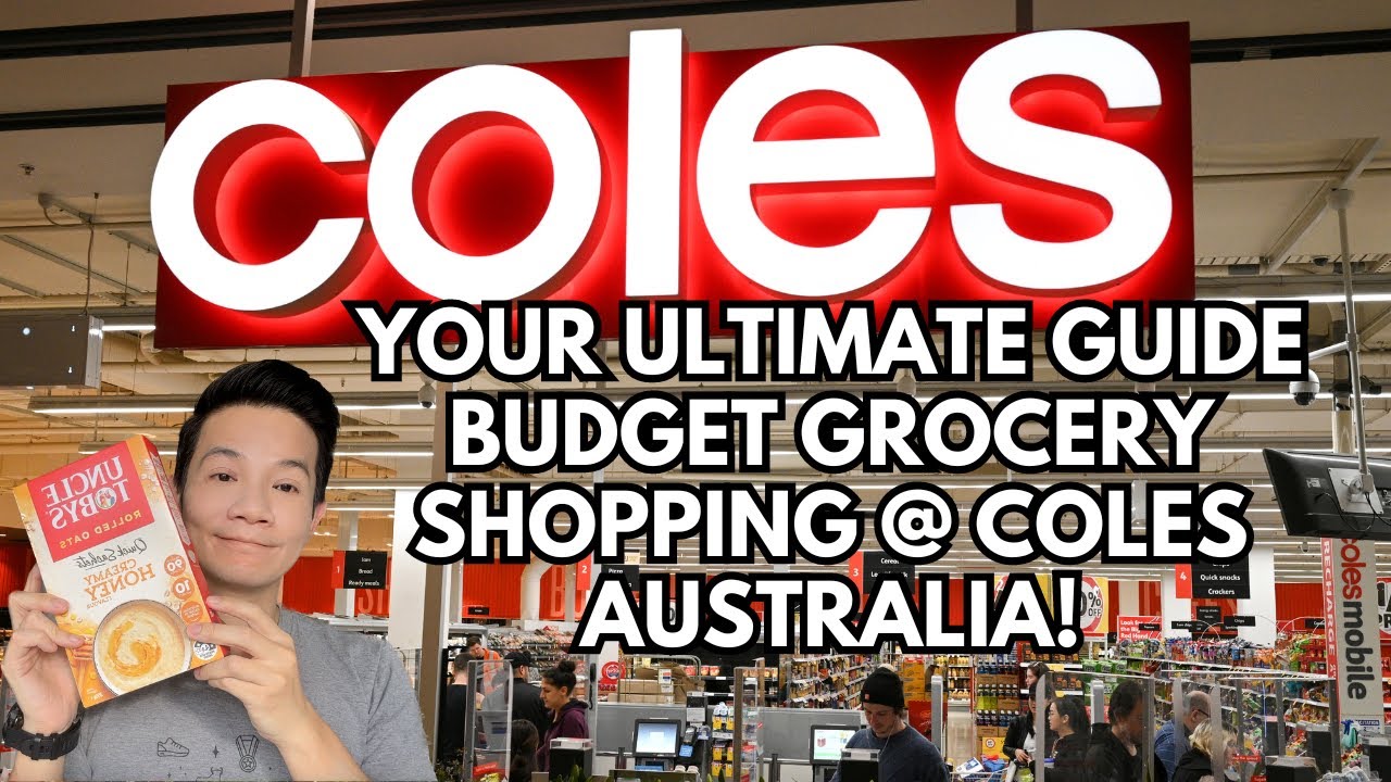 CHEAP Grocery Shopping at Coles Australia: Tips and Tricks 2023