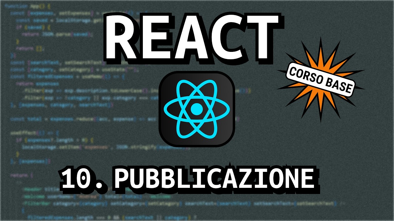 Come pubblicare un'App React On-line - Corso REACT Base 10