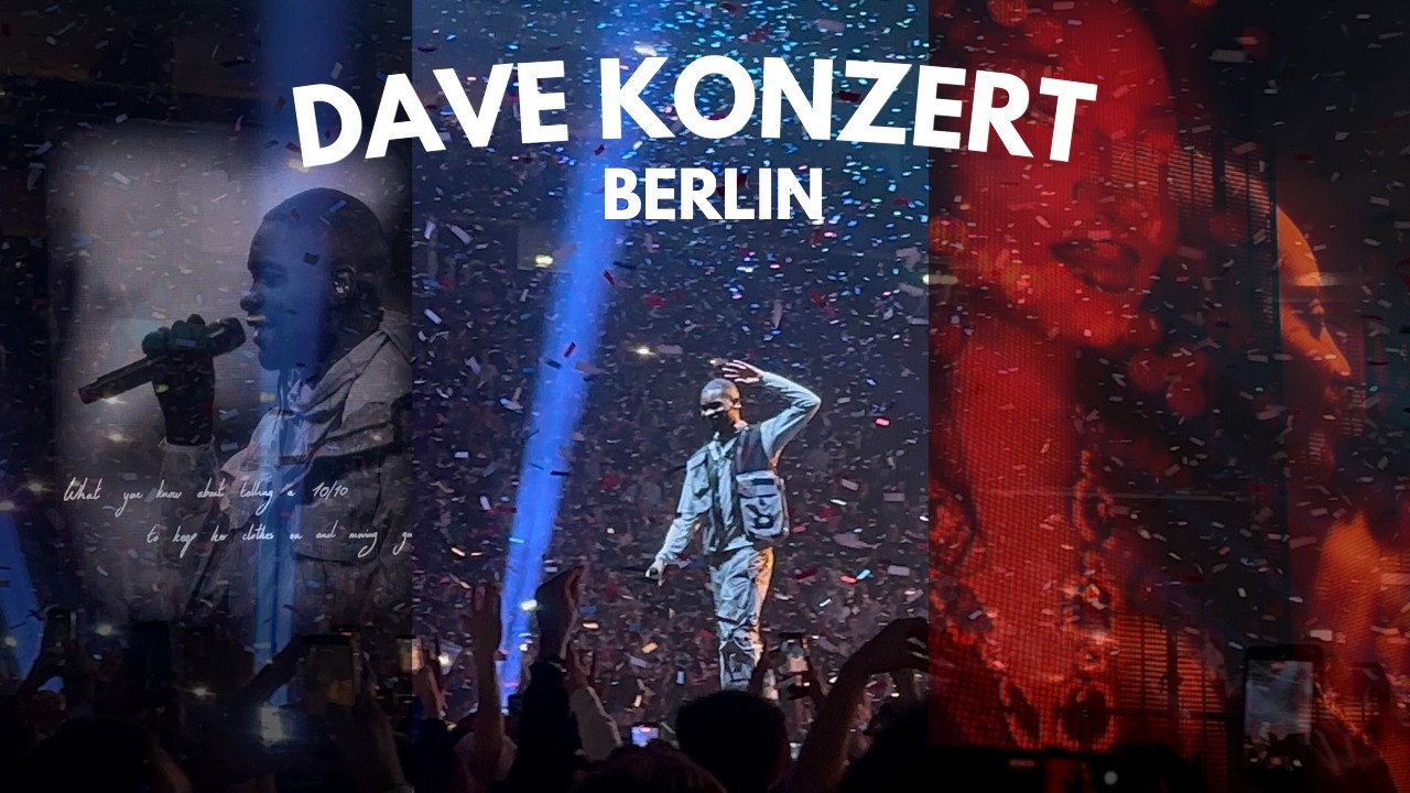 DAVE KONZERT BERLIN ✨