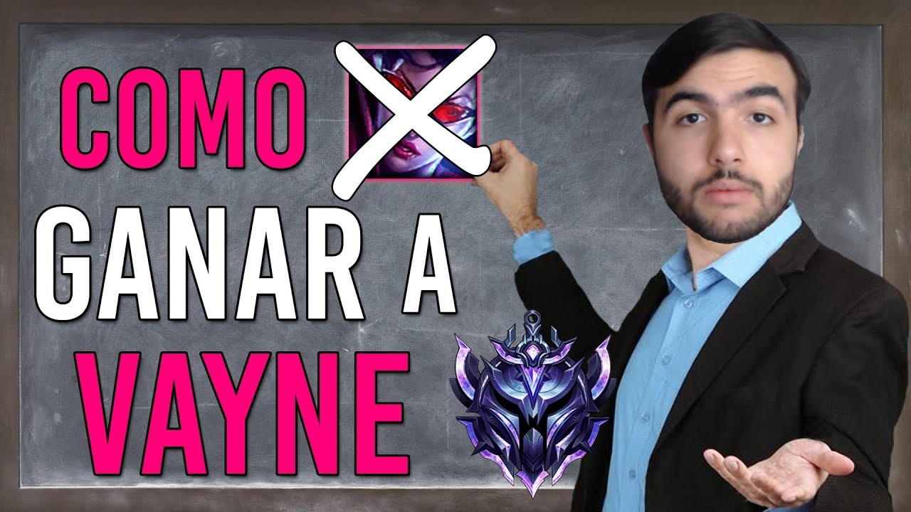 &iexcl;Haz COUNTER a Vayne! | GUIA League of Legends S10