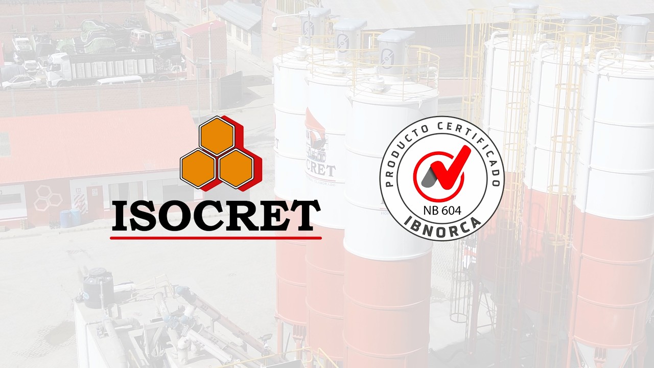 ISOCRET obtiene la Certificación IBNORCA NB - 604 para el Hormigón Industrial Elaborado