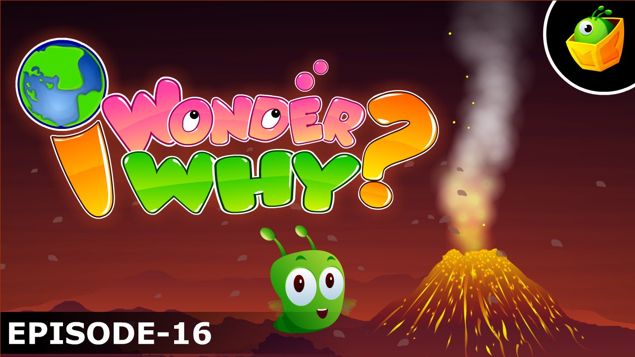Why Do Volcanoes Erupt? - I Wonder Why - Amazing & Interesting Fun Facts Video For Kids