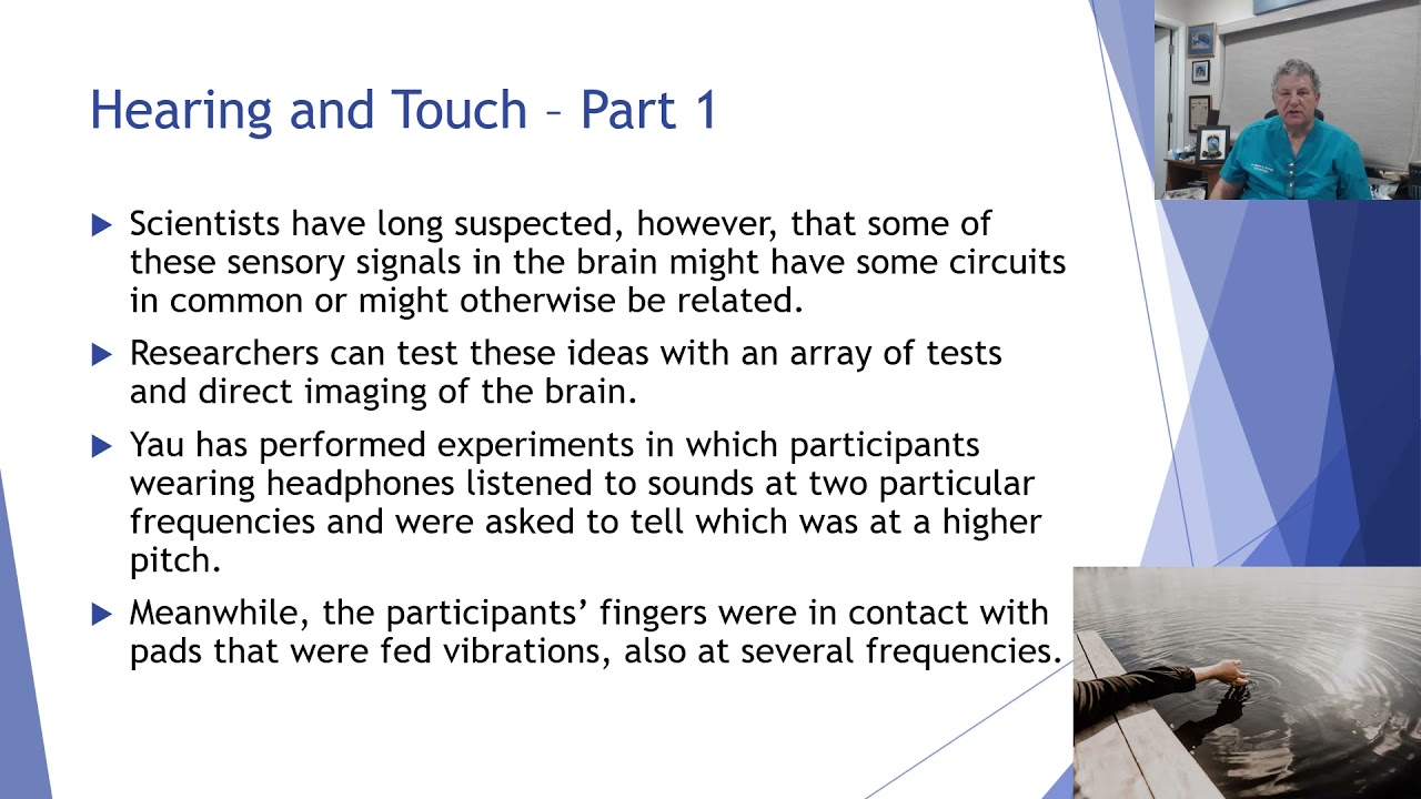 The Brain-Skin Connection Series: 10. Hearing and Touch - Part 1