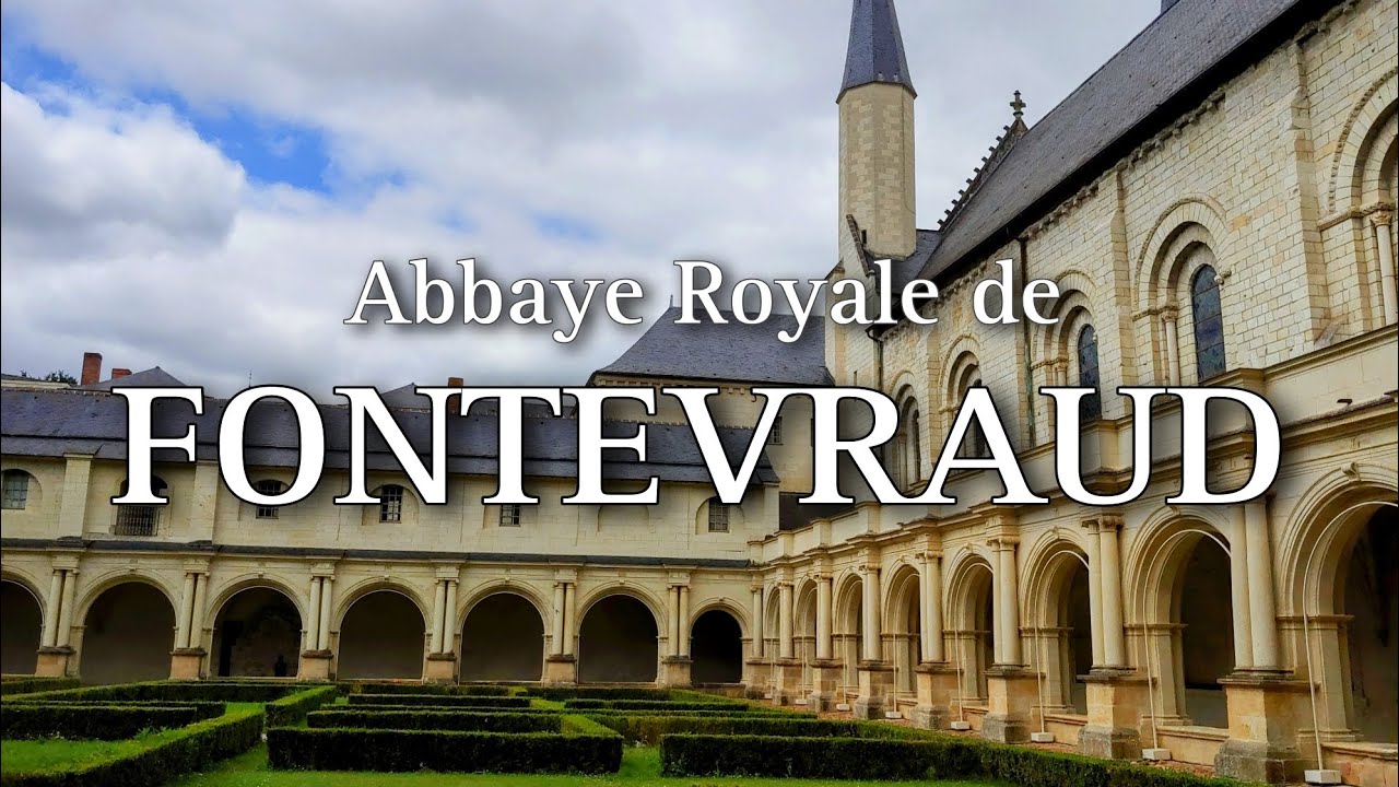 See the Plantagenets' Final Resting Place at Fontevraud Abbey