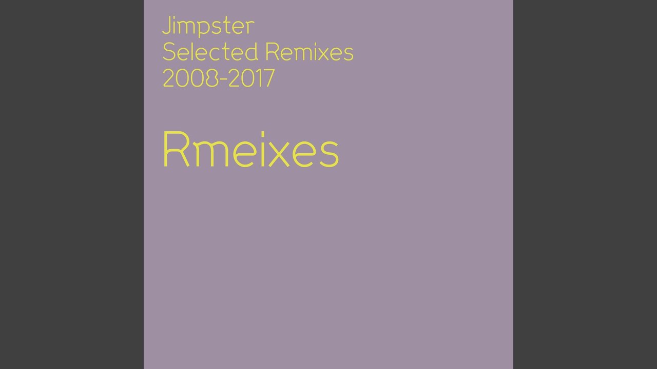 We Bring The Music (Jimpster Remix)