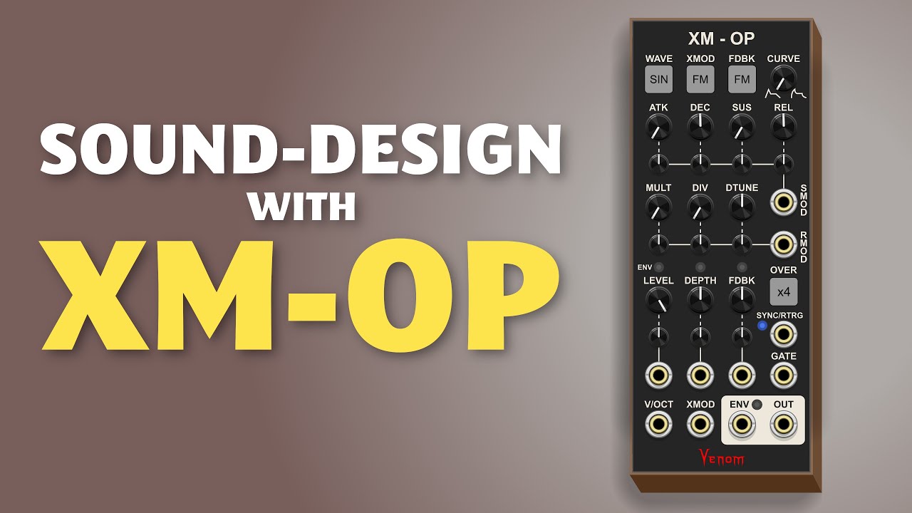 Sound Design with XM-OP in VCV Rack
