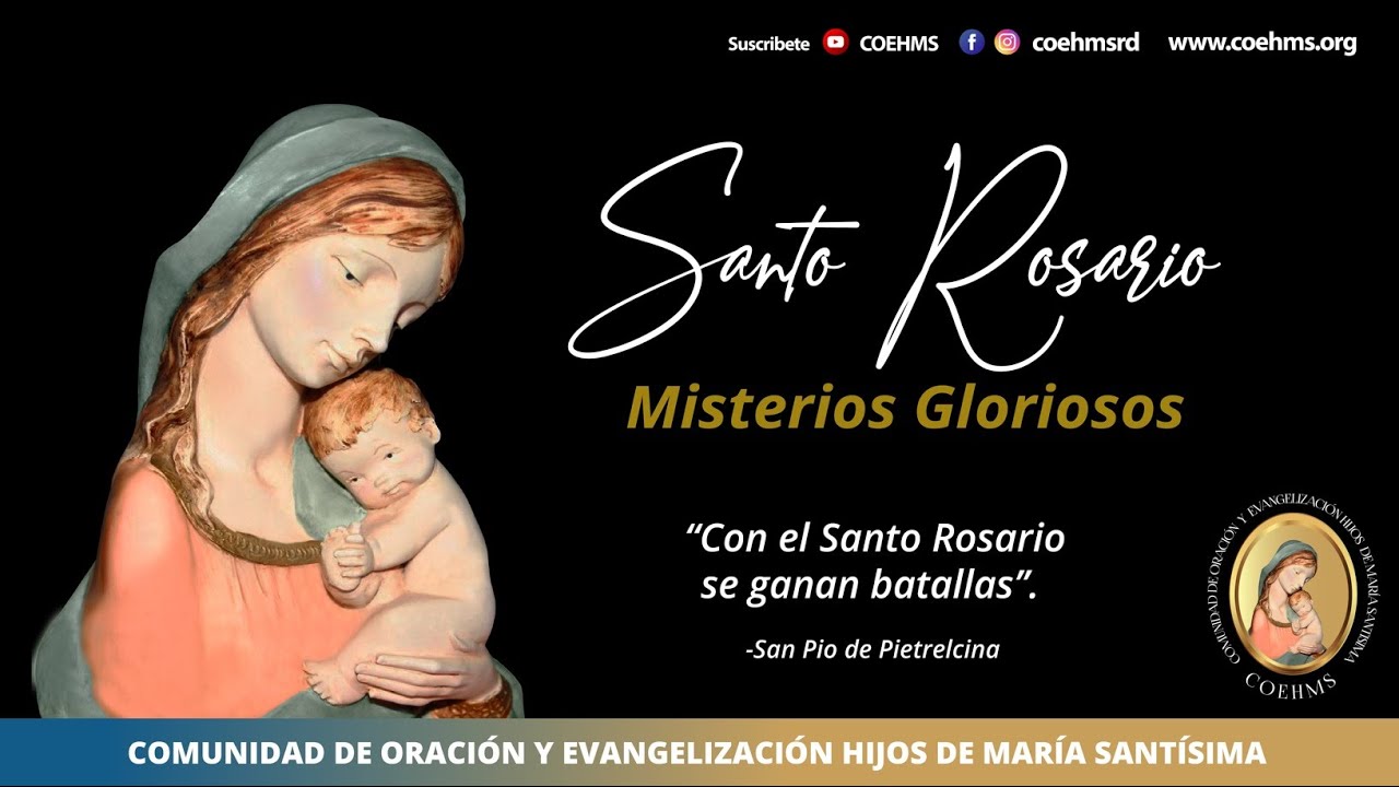 Santo Rosario - Misterios Gloriosos - 14/01/2026