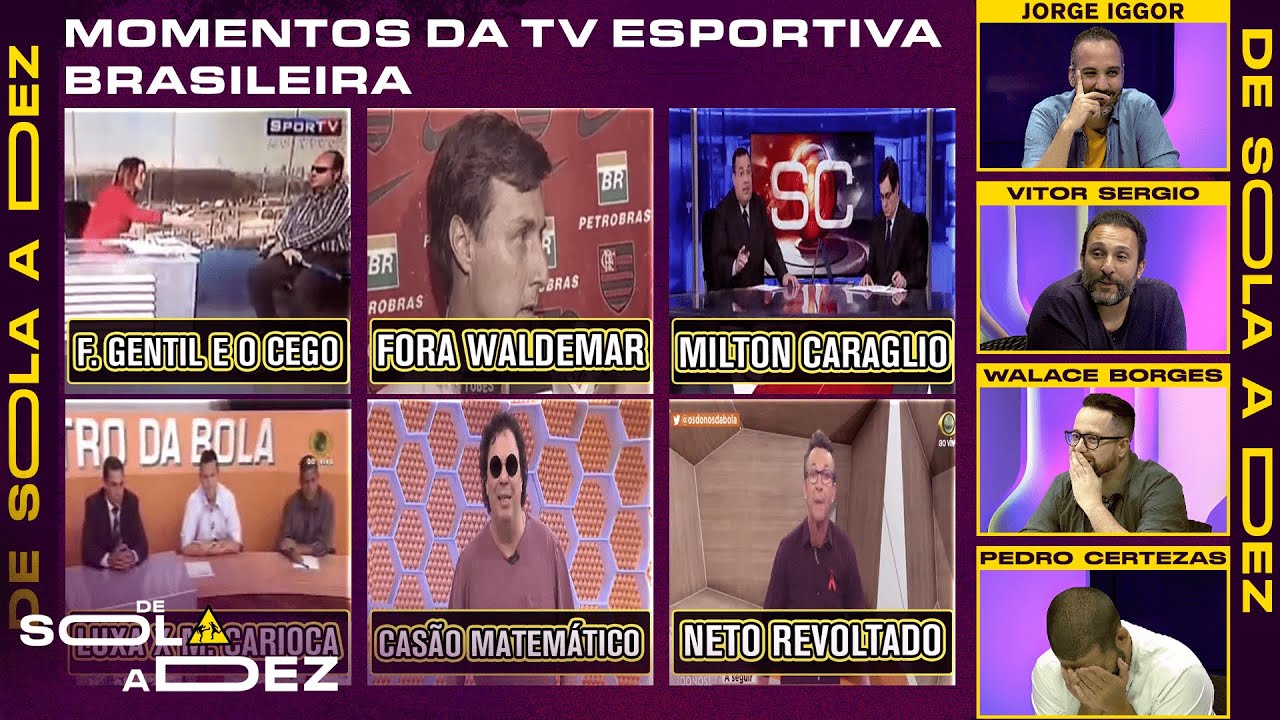 QUAL É O MELHOR MOMENTO DA TV ESPORTIVA BRASILEIRA? REAGIMOS E CRAVAMOS! | DE SOLA A DEZ