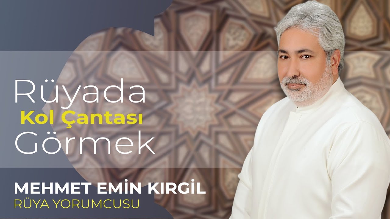 RÜYADA KOL ÇANTASI GÖRMEK