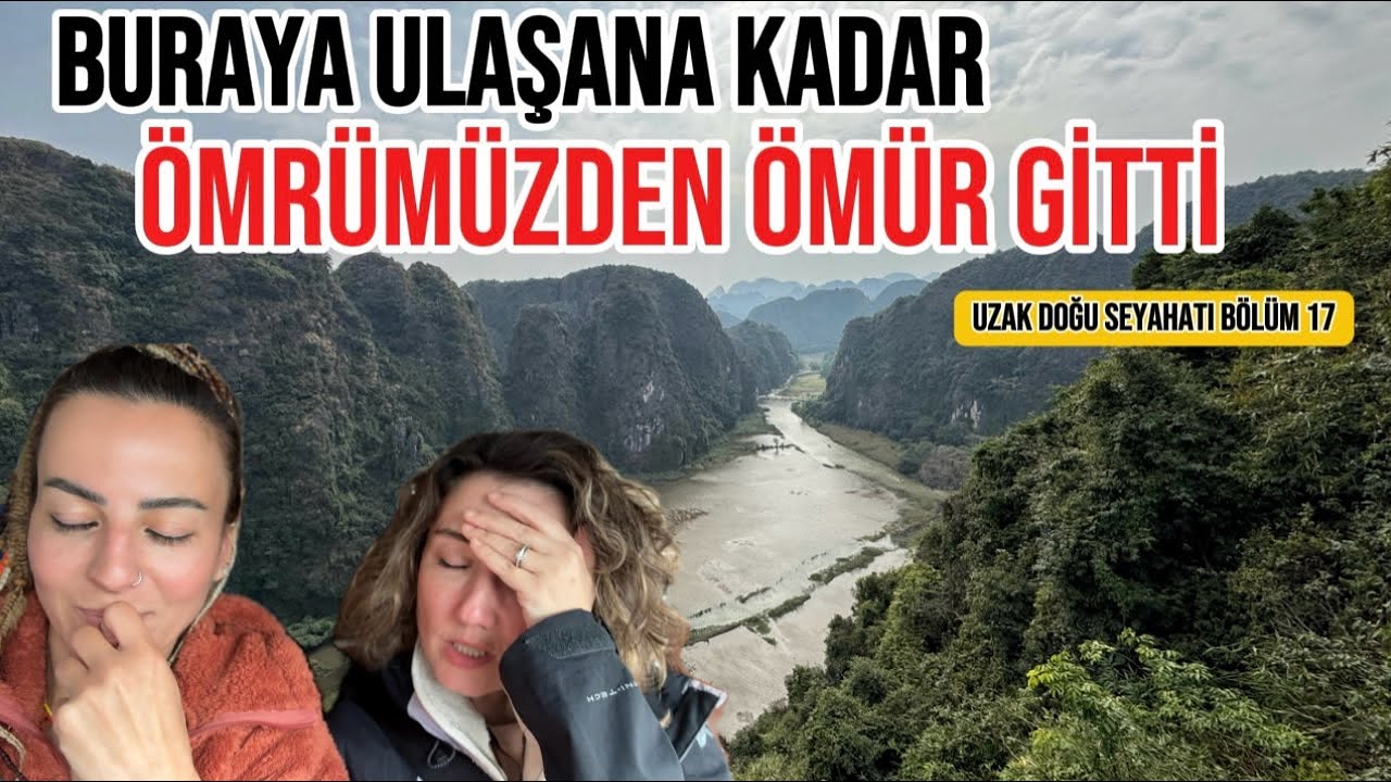 Hayatımın En Gergin Yolculuğu | Halong Bay & Tam Coc | Vietnam | Uzak Doğu’yu Keşfet | Bölüm 17