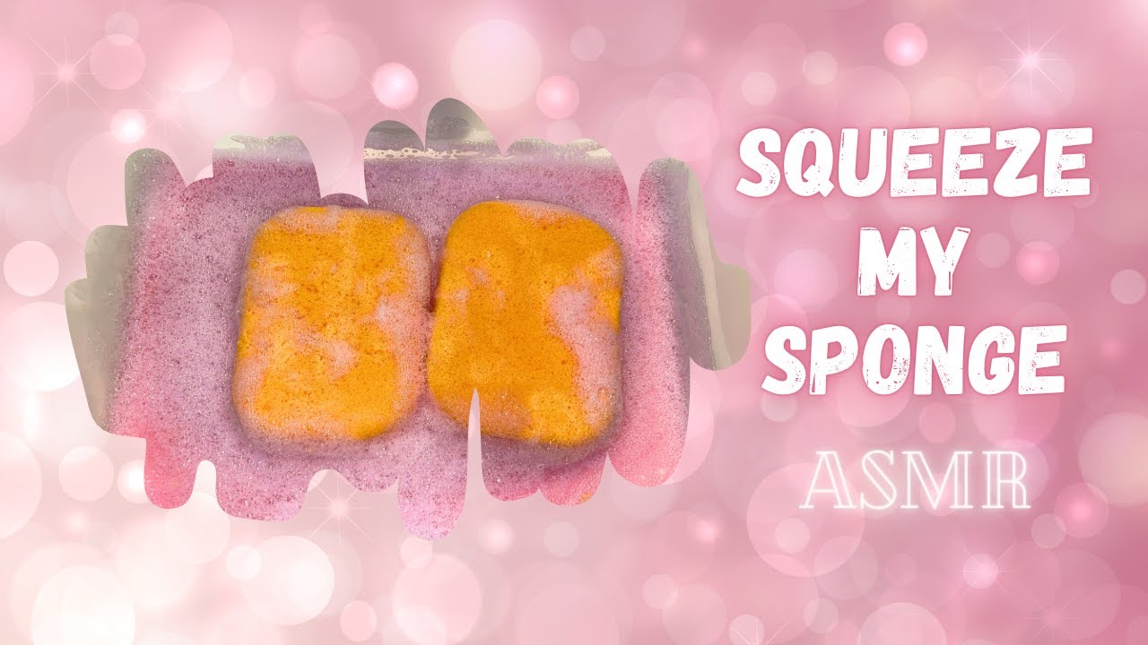 Settled Suds + Squeeze And Rinse My Sponge ASMR