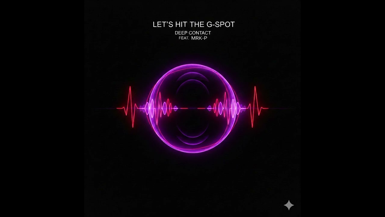 Let's Hit The G-Spot Feat. MRK-P 