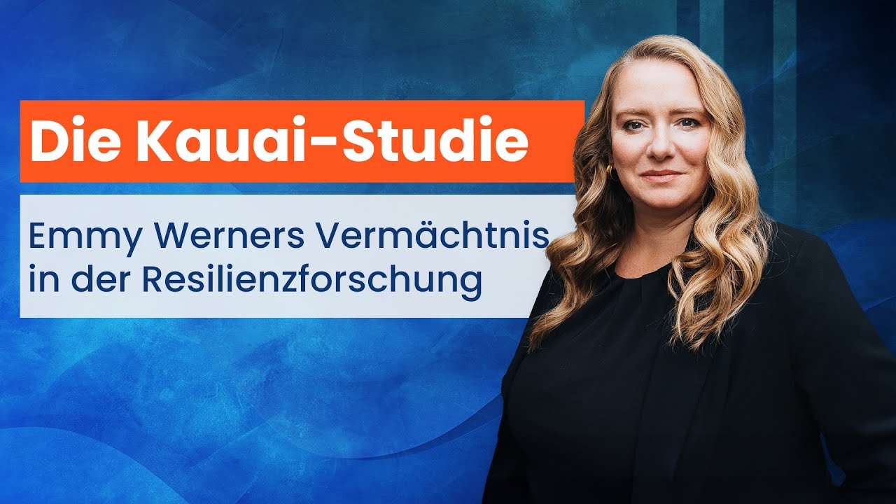 Resilienzforschung: Emmy Werners Kauai-Studie kurz erklärt