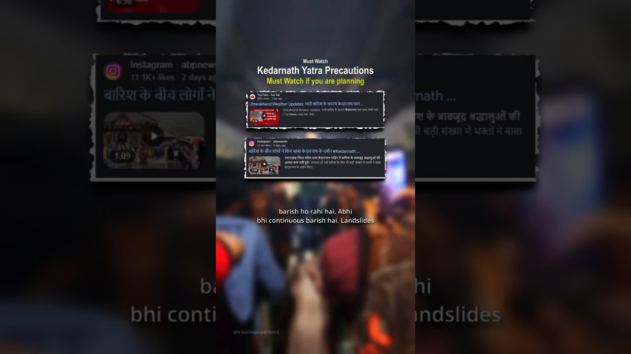 🚨 URGENT Kedarnath Update: Landslides, Rain! Watch Before You Go ⚠️ #kedarnath #kedarnathupdate