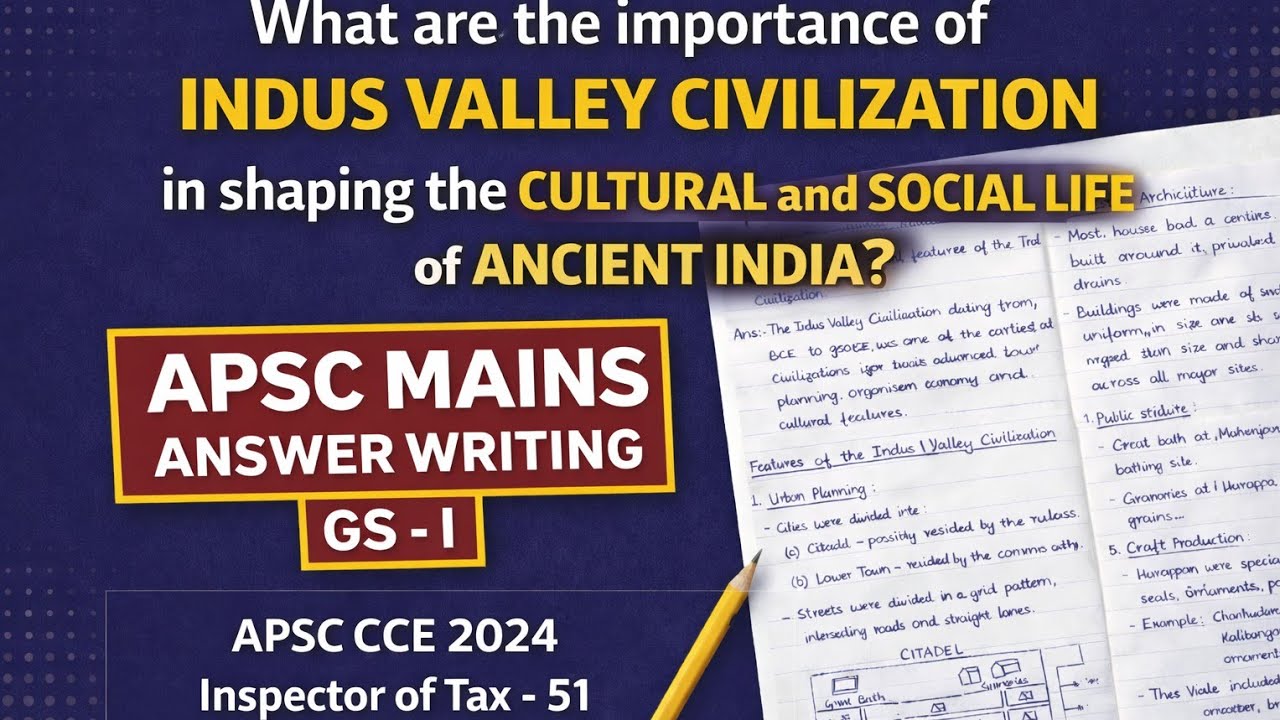 APSC Mains Answer Writing |GS- I | IVC