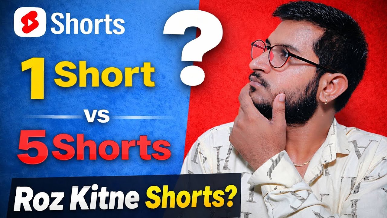 1 Short vs 5 Shorts – Sach Kya Hai?