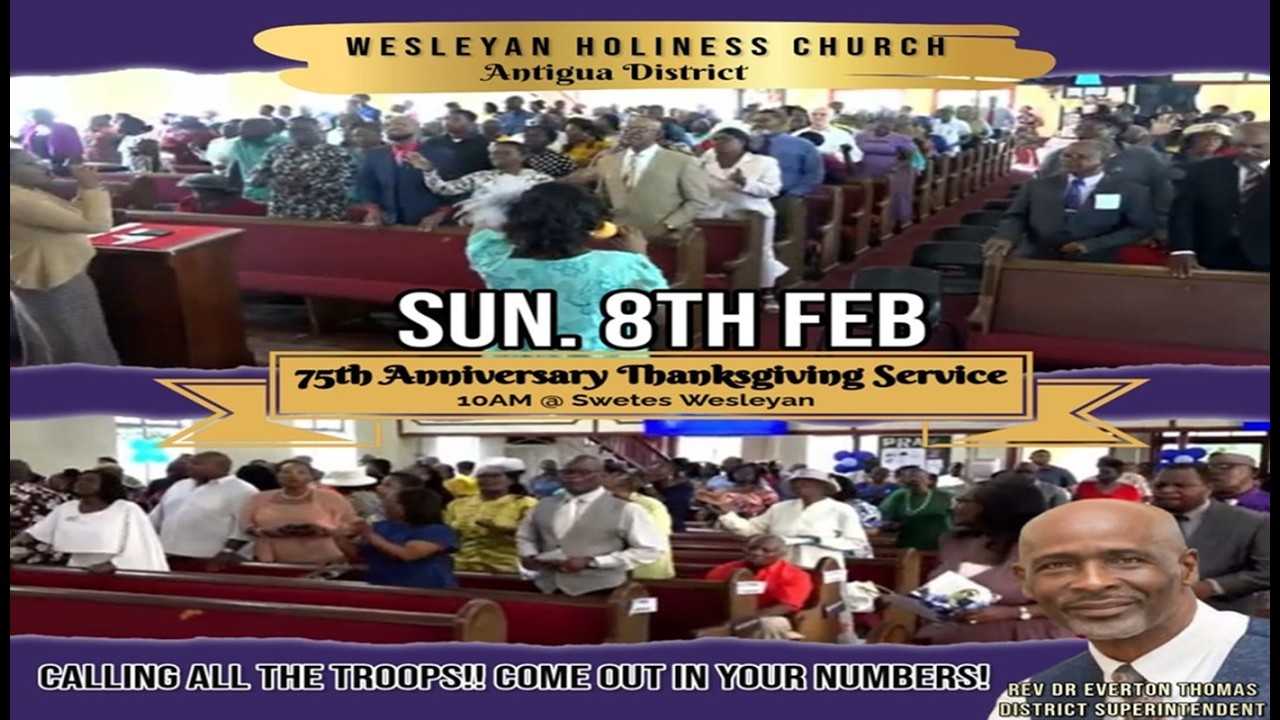 Wesleyan Holiness Church Antigua District - 75th Anniversary Thanksgiving Service