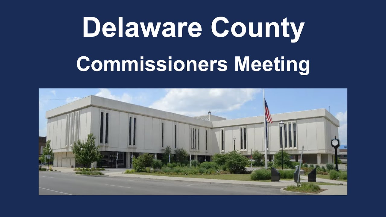 Delaware County Commissioners - October 20th, 2025