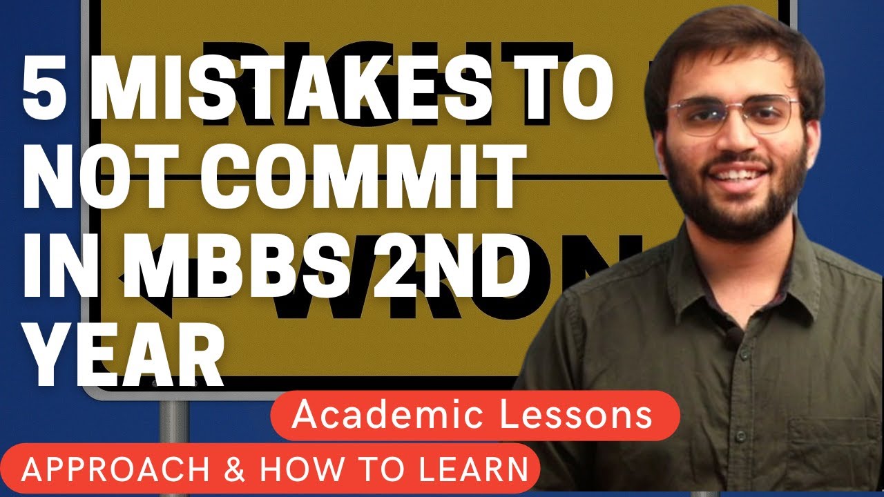 Mistakes to Avoid in MBBS 2nd Year | Lockdown Special for 2nd Year MBBS NEET PG NEXT