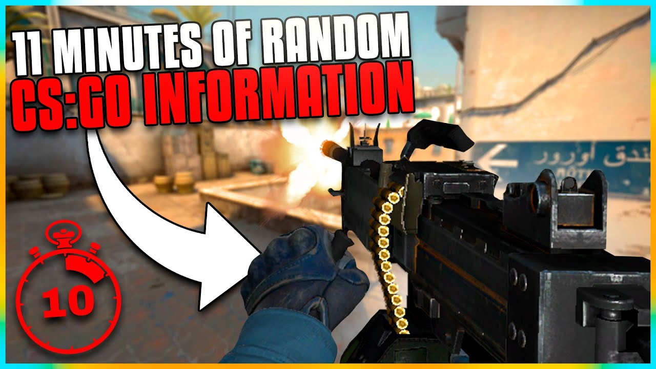11 минут случайной информации о CS:GO