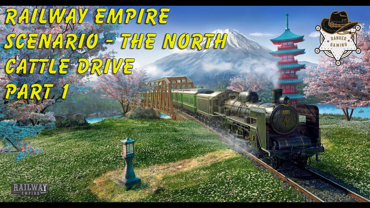 Railway Empire - Scenario - The North - Cattle Drive - Part 1