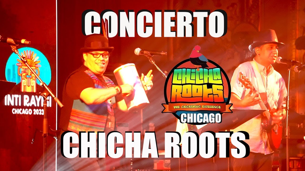 CHICHA ROOTS - CONCIERTO INTI RAYMI 2023