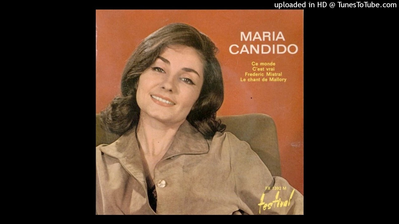 03  Maria Candido - Ce monde