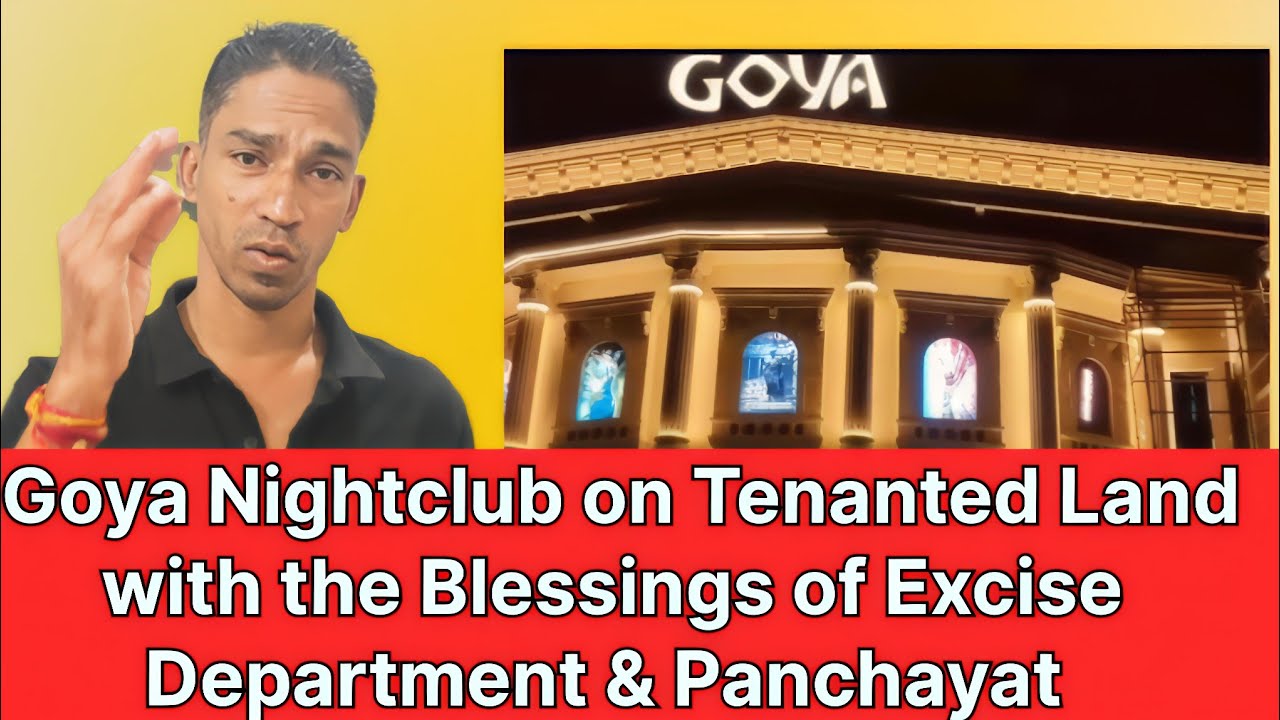 I'll Goya Nightclub on Tenanted Land #viralbaba122#excise #anjunapanchayat Goa news viral video 