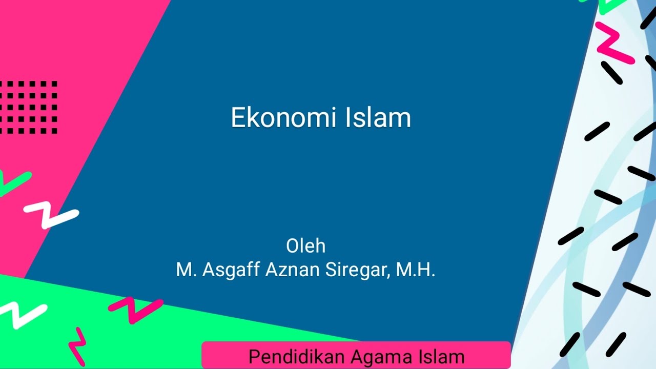 Ekonomi Islam: Pengertian, Tujuan, dan Lembaga Syariah di Indonesia