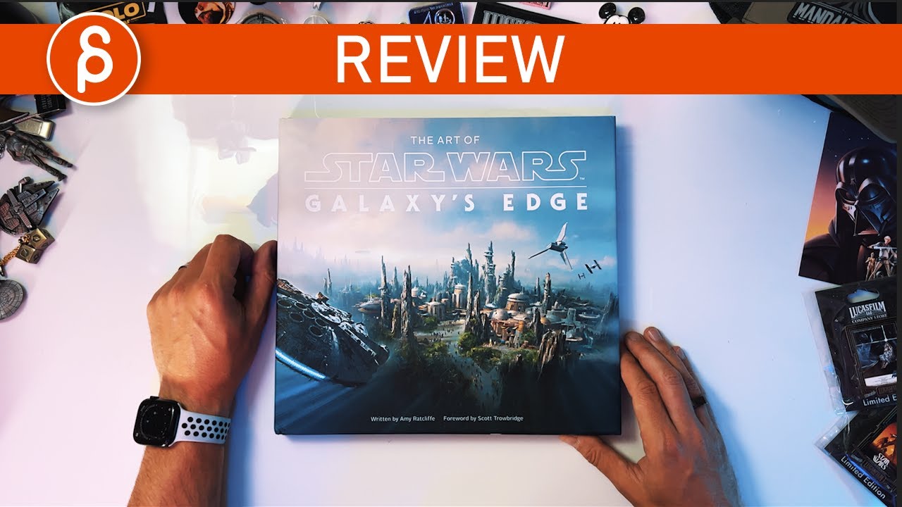 The Art of Star Wars Galaxy's Edge - Review (Book Flip Through)