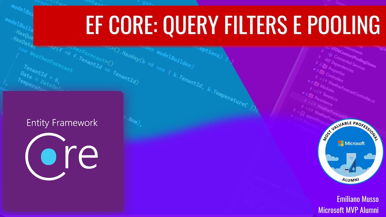 Entity Framework Core - Query filters e pooling
