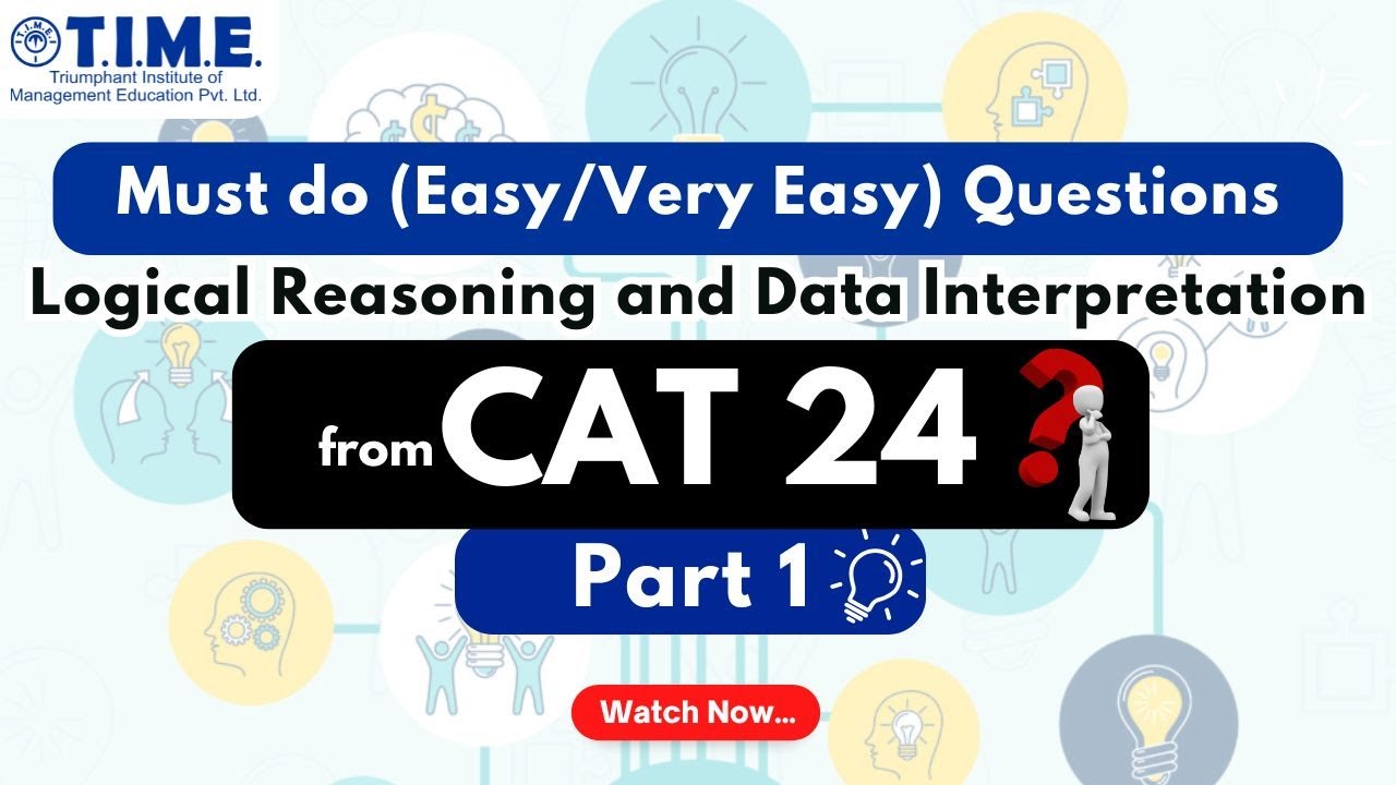 Must do (Easy/Very Easy) LRDI Qs from CAT 24 - Part 1 | TIME4MBA | TIME4CAT