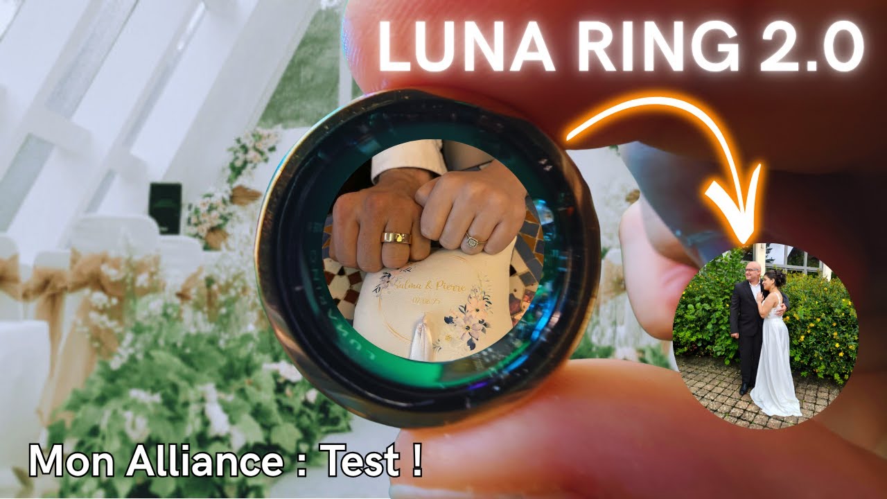 Test Luna Ring 2.0 : Ma bague connectée ET mon alliance de mariage