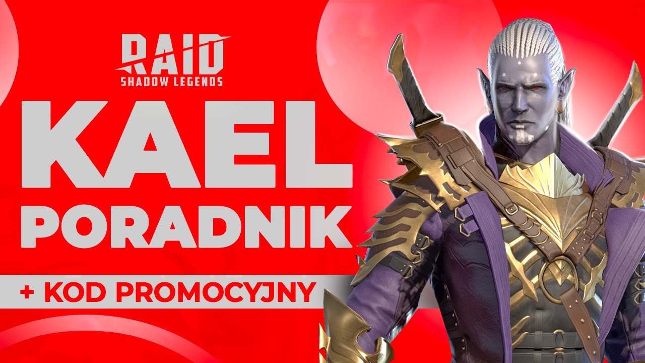 Kael 🔥RAID Shadow Legends Poradnik 🇵🇱 RAID SL po polsku 🇵🇱