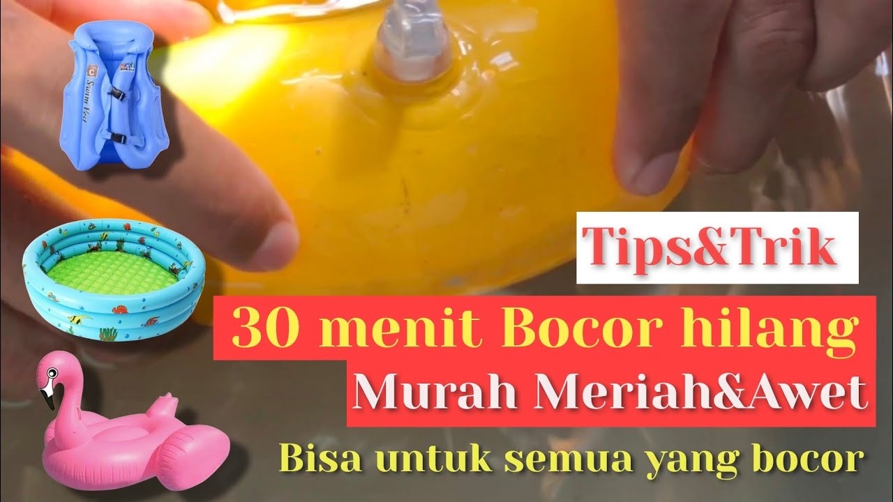CARA AMPUH MENAMBAL PELAMPUNG RENANG BOCOR #renanganak #pelampung #tutorial