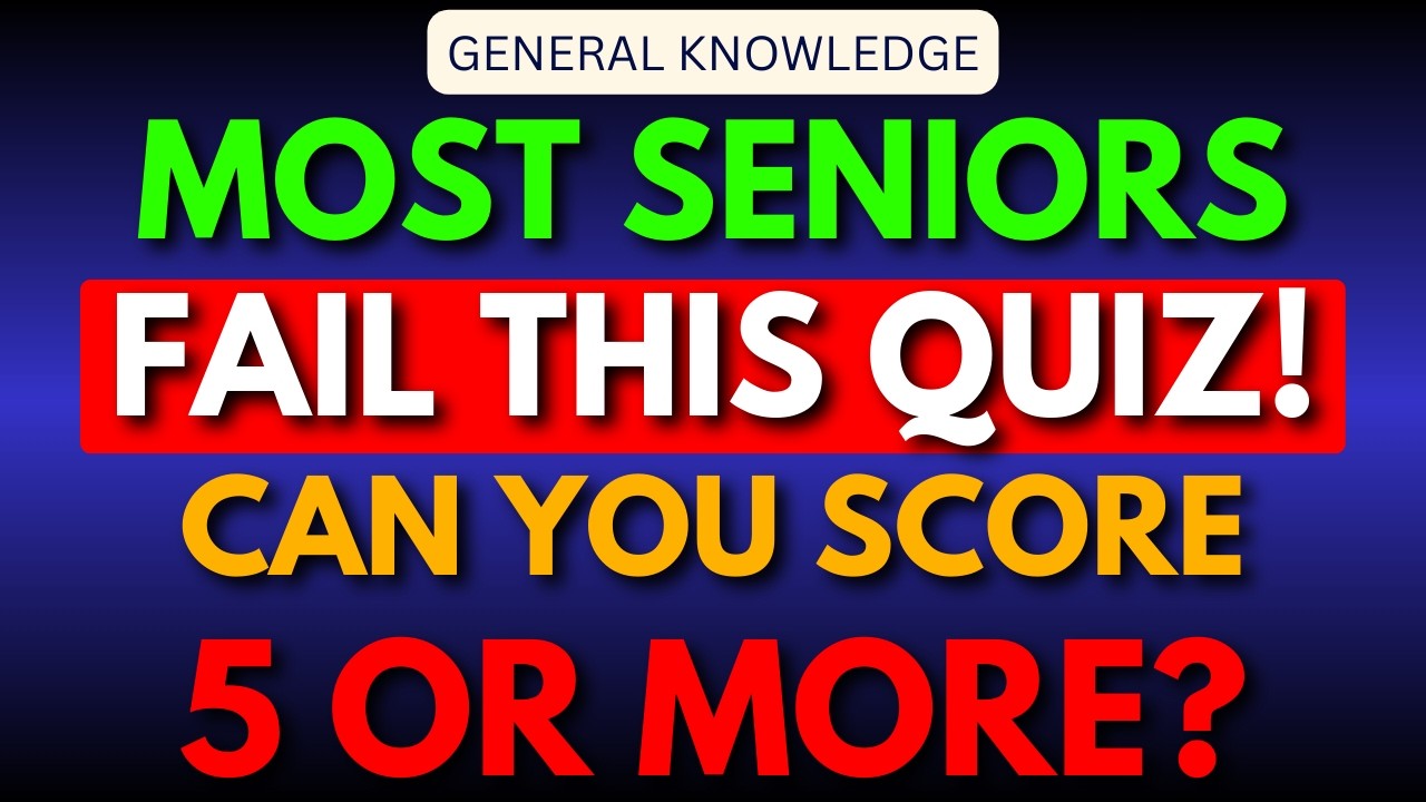 NO SENIOR ABOVE 70 WILL SCORE MORE THAN 5 OUT OF 30! | 30 QUESTIONS #generalknowledge