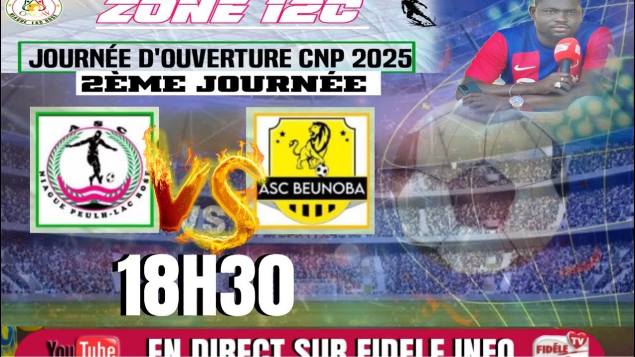 🔴EN DIRECT MATCH 2ère journée. ASC N. PEULH VS ASC BEUNOBA STADE MUNICIPAL DE NIACOURAB