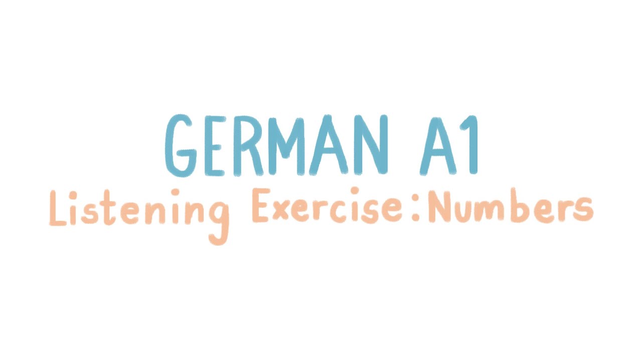 Listening Exercise: Numbers | German A1