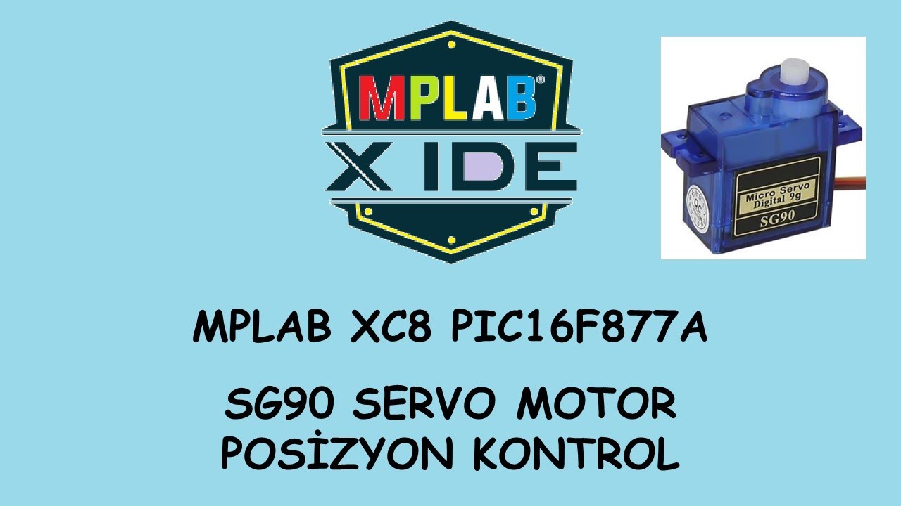 SG90 Servo Motor Pozisyon Kontrol PIC16F877A | SG90 SERVO MOTOR POSITION CONTROL (50 HZ) PIC16F877A