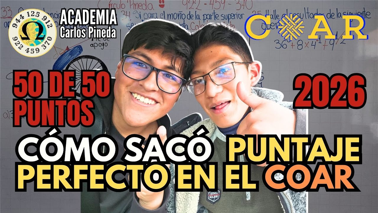 CÓMO LOGRÓ SACAR PUNTAJE PERFECTO EN EL EXAMEN COAR? 50 PUNTOS DE 50 - CONTACTO 944-125-912 CARLOS P