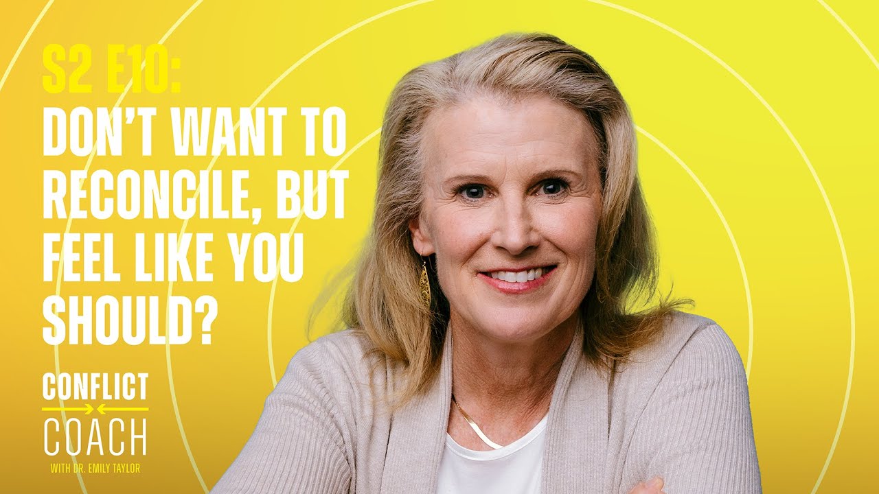 What If You Don’t Want to Reconcile, but Feel Like You’re Supposed To?