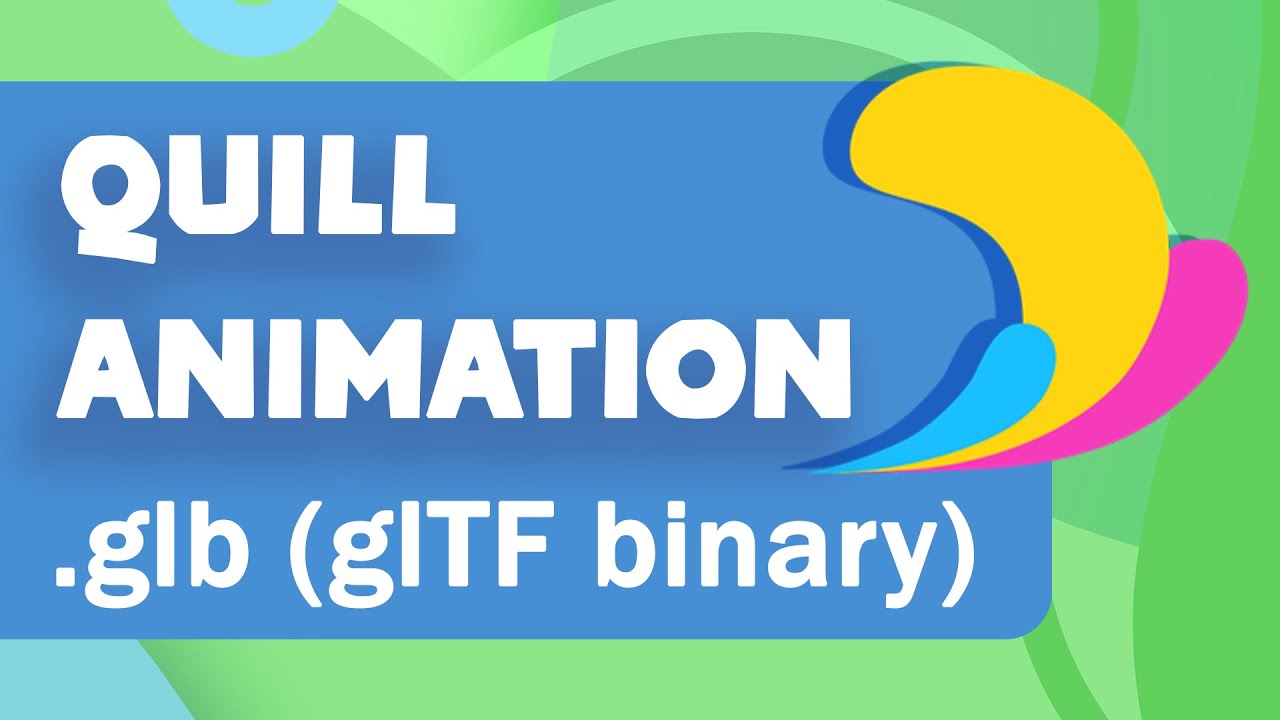 Convert Quill animations to glb ( gltf binary) format
