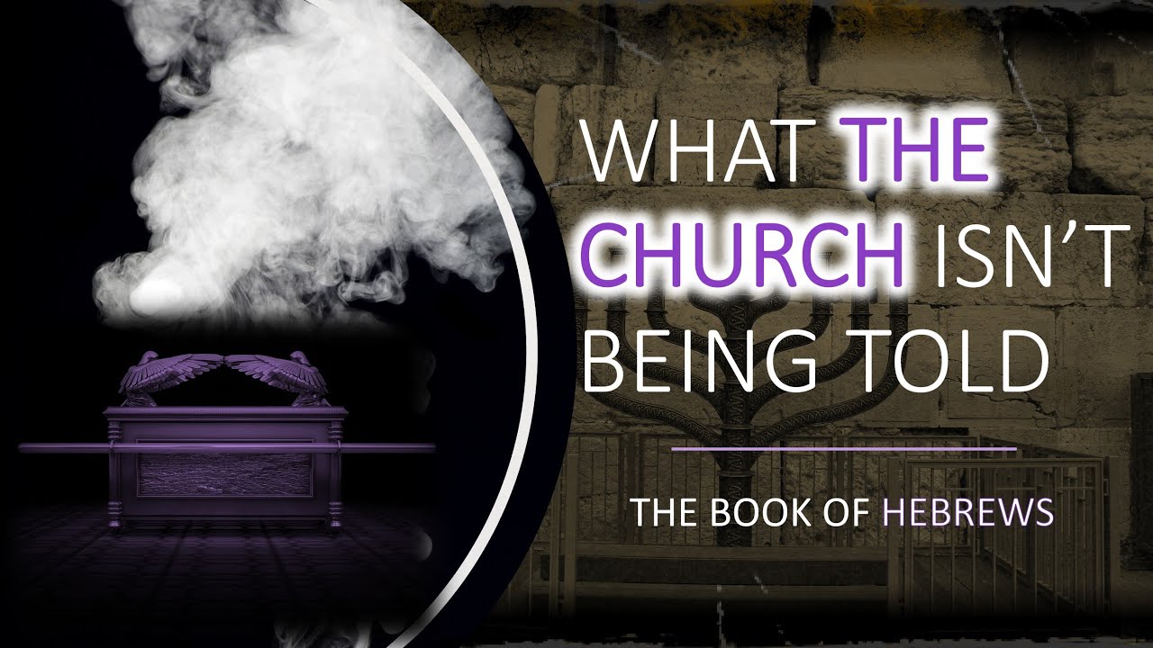 Book of Hebrews Part 12: 5:5-14; 12:14; Salvation Through Obeying; Dull of Hearing; Carnal Minded