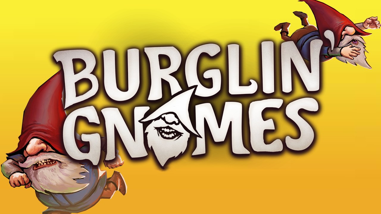 Burgling Gnomes - Breaking into the big Steins home... (Funny Moments and Clips)