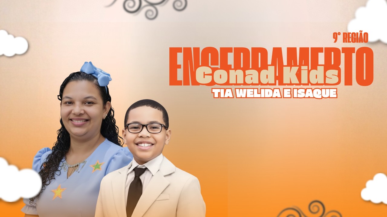 CONAD KIDS 9° REGIÃO - ÚLTIMO DIA -  (17/02/2026)
